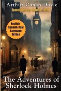 The Adventures of Sherlock Holmes -English - french side by side bilingual books translation