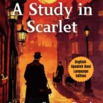A Study in Scarlet - side by side bilingual books translation
