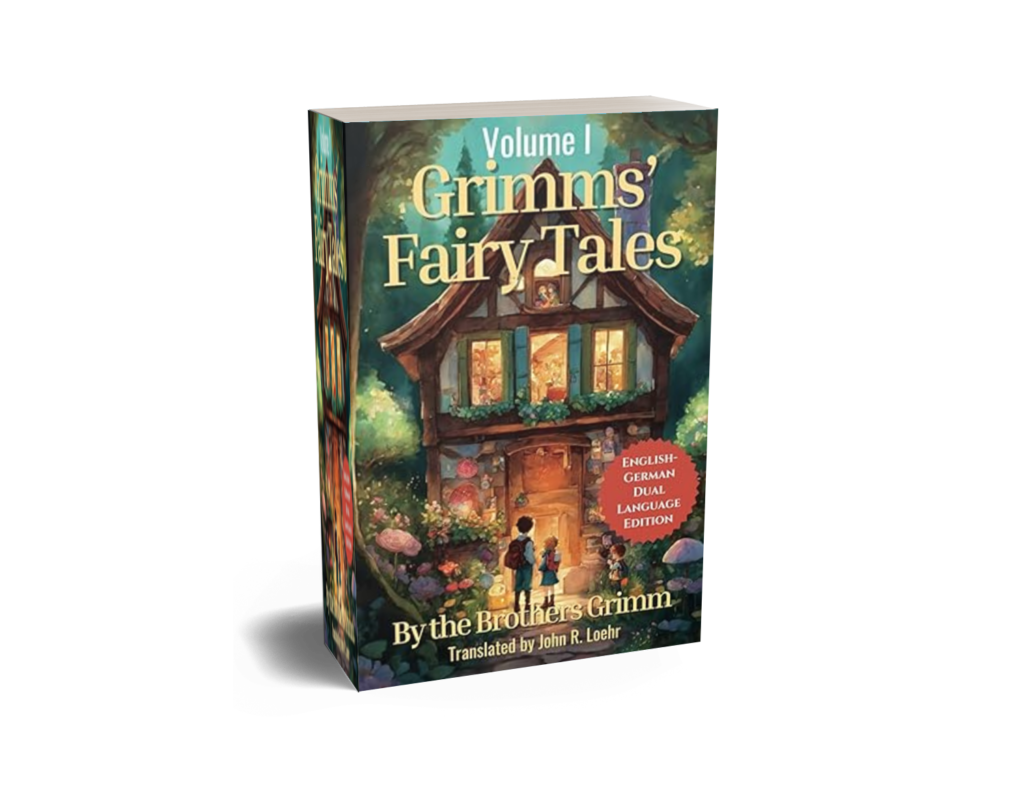 Grimms' Fairy Tales: English - German Dual Language Edition: Volume I