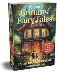 Grimms' Fairy Tales: English - German Dual Language Edition: Volume I