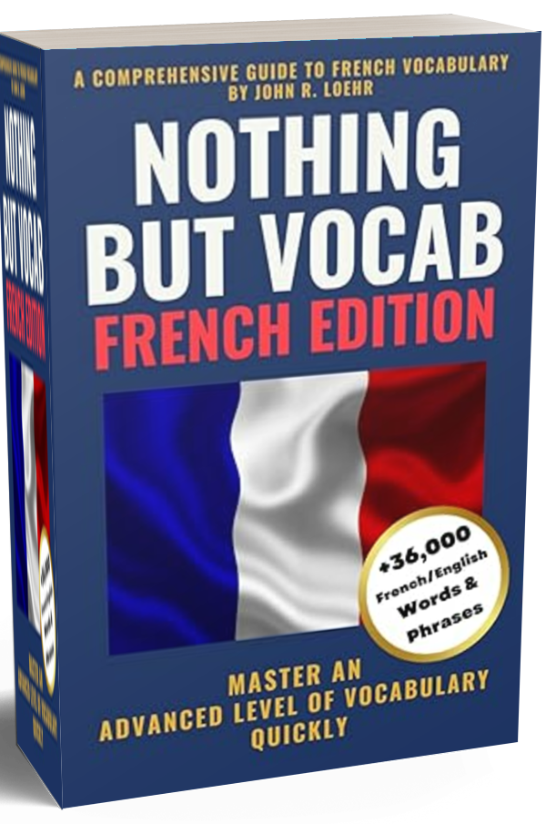 Nothing But Vocab: French Edition