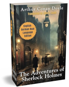 The Adventures of Sherlock Holmes: English - German Dual Language Edition
