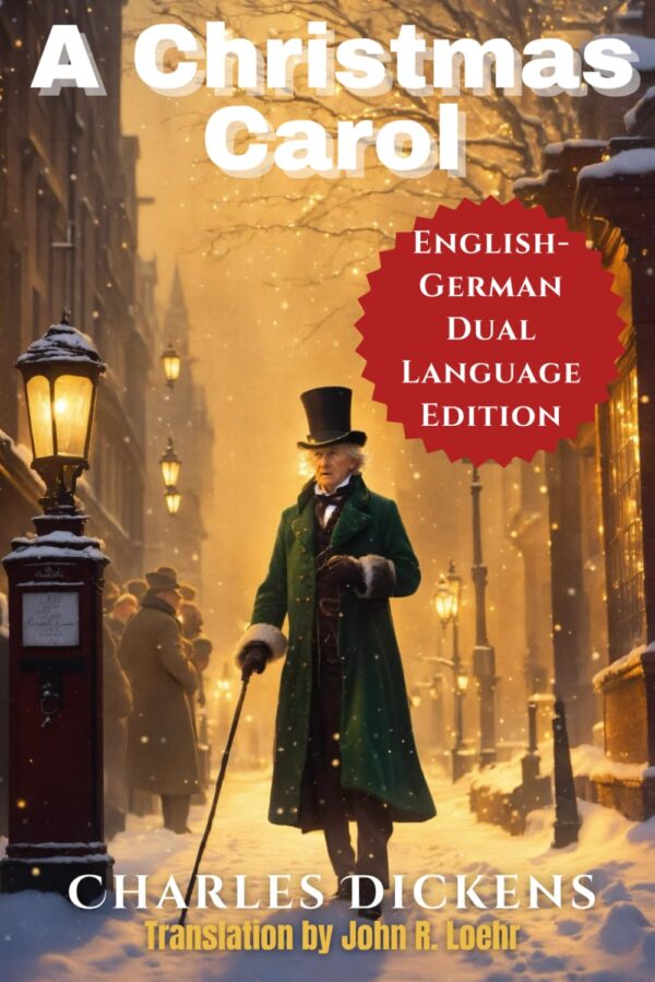 A Christmas Carol--English - German Dual Language Edition