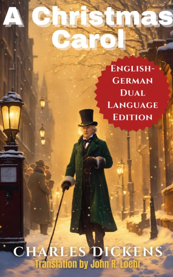 A Christmas Carol--English - German Dual Language Edition