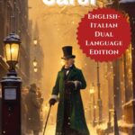 A Christmas Carol: English - Italian Dual Language Edition